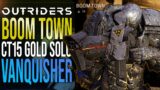 This DEVASTATOR VANQUISHER GUN BUILD Actually WORKS! BOOMTOWN SOLO CT15 GOLD (Outriders)
