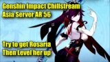Try to get Rosaria and Level her up – Genshin Impact Chill Stream