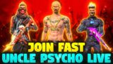 UNCLE PSYCHO GAMING Live || PLAYING WITH SUBSCRIBERS || COME AND JOIN FAST ||