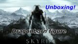 Unboxing The Elder Scrolls V Skyrim – Dragonborn figure (quick video)