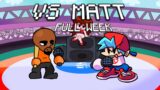 VS Matt (Wii Sports) FULL WEEK | ["Light It Up" All SICK FC] + Other Song Attempts [FNF]