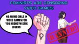 Video Games are done! The feminists are destroying them while the gamers do nothing