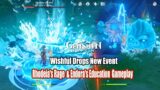 Wishful Drops Event – Endora's Education & Rhodeia's Rage Gameplay Guide Genshin Impact