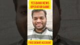 Yes Bank Share Latest News | Operators game in Yes bank | #Shorts