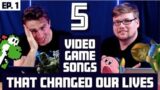 5 Video Game Songs that CHANGED our Lives | Ep. 1 (Feat. Deej Peej)
