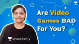 Are Video Games BAD For You? Can Video Games Make You Smarter? Must for Every Student | Nicky Sinha