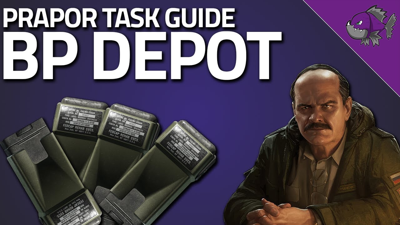 BP Depot - Prapor Task Guide - Escape From Tarkov - Game videos