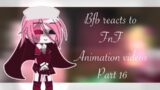 Bfb Reacts To FNF Animation Videos! || Part 16! || Gacha Lovely
