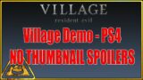 CONTENT | Steve plays Resident Evil Village's PS4 VIllage Demo.