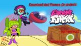 Download : Mod Viernes On Android || Friday Night Funkin