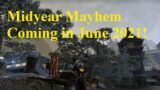 ESO Midyear Mayhem Event! Coming in June 2021!
