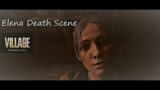 Elena Dies ! Sad Death Scene – Ethan is Heartbroken ! – Resident Evil Village