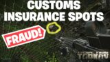 Escape From Tarkov – The BEST Spots On CUSTOMS For INSURANCE FRAUD! FREE INSURED GEAR! Full Guide!