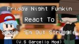 FNF Reacts to Smoke 'Em Out Struggle ( VS Garcello Mod) || Friday Night Funkin' || Flashing Lights