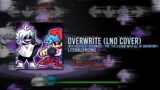 [FNF: The X-Event] NyxTheShield – Overwrite (LNO BF Cover)