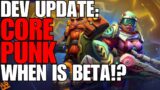 Finally Some Corepunk News! Development Update 3! New CBT Date Announced… What We Know…
