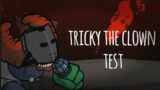 [Fnf]Tricky the clown (test)