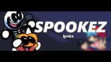 Friday Night Funkin | “Spookeez” Lyrics