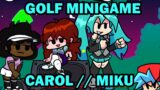GOLF MINIGAME – MIKU + CAROL – FNF Mod