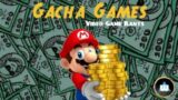 Gacha Games – Video Game Rants