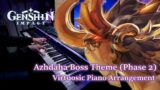 Genshin Impact 1.5 Epic Boss Theme/Azhdaha's Theme II (Phase 2&3) Virtuosic Piano Arrangement