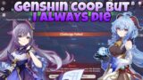 Genshin Impact Coop But Im Terrible At The Game | Genshin Impact Coop