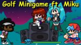 Golf Minigame ft. Miku  – Friday Night Funkin Mod