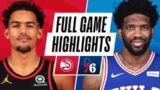 HAWKS at 76ERS | FULL GAME HIGHLIGHTS | April 30, 2021
