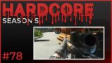 Hardcore #78 – Season 5 – Escape from Tarkov