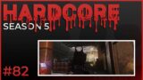 Hardcore #82 – Season 5 – Escape from Tarkov