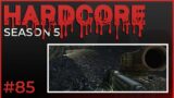 Hardcore #85 – Season 5 – Escape from Tarkov