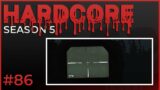 Hardcore #86 – Season 5 – Escape from Tarkov