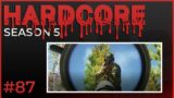 Hardcore #87 – Season 5 – Escape from Tarkov
