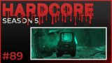 Hardcore #89 – Season 5 – Escape from Tarkov