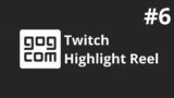 Highlight Reel ep. 6 – GOG.com Twitch StreamTeam