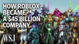 How Roblox Became a $45 Billion Public Videogame Company | WSJ