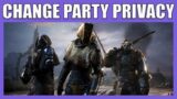 How To Change Your Party Privacy Settings For Outriders On PC, Xbox, Ps4, Ps5