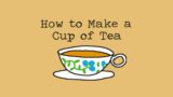 How to MAKE A CUP OF TEA (the video game). Let's go…