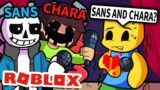 I Pretended To Be SANS & CHARA In Roblox Friday Night Funkin