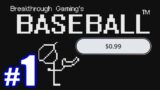 I TRIED THE CHEAPEST BASEBALL VIDEO GAME! | Breakthrough Gaming's Baseball #1