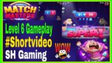 Match Masters Level 6 Gameplay|Shortvideo|(Video Games online Games|Sh Gaming|