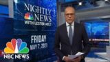 NBC Nightly News Broadcast (Full) – May 7th, 2021 | NBC Nightly News