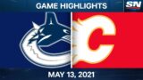 NHL Game Highlights | Canucks vs. Flames – May 13, 2021