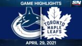 NHL Game Highlights | Canucks vs. Maple Leafs – Apr. 29, 2021