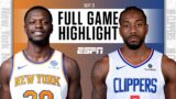 New York Knicks at LA Clippers | Full Game Highlights