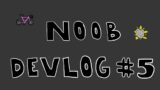 Noob devlog #5, free videogame I want a dream