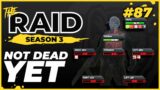 Not Dead Yet | Episode #87 – Raid Full Playthrough Series Season 3 – Escape from Tarkov