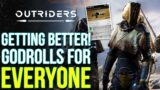 OUTRIDERS | Things Starting To Turn For The Better + Everyone Gets GOD ROLLED Legendary Items!