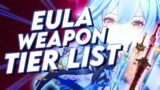 POWER! | Eula Weapon Tier List | Genshin Impact Eula Best Weapon | Genshin Eula Build Guide