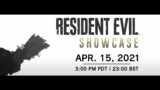 RESIDENT EVIL  VILLAGE SHOW CASE  | APRIL  15 th 2021 .Coming Soon!
